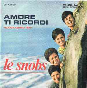 Le Snobs - Amore Ti Ricordi