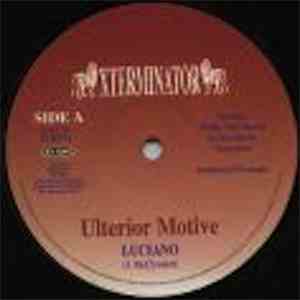 Luciano  - Ulterior Motive / Sweep Over My Soul