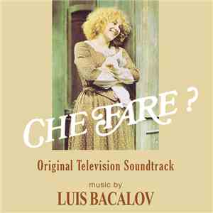 Luis Bacalov - Que Fare? (Original Television Soundtrack)