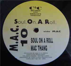 M.A.C. 10 - Soul On A Roll