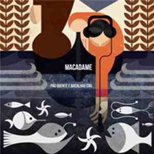 Macadame  - Pão Quente E Bacalhau Cru