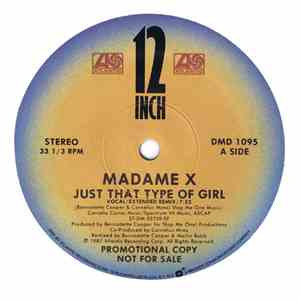 Madame X - Just That Type Of Girl