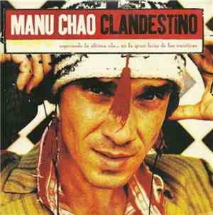 Manu Chao - Clandestino
