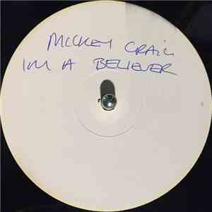 Mikey Craig - I'm A Believer (Extended Mix)