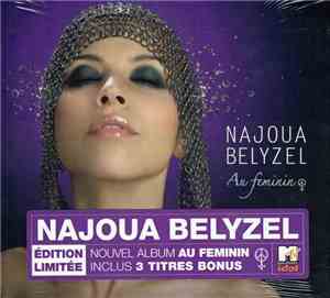 Najoua Belyzel - Au Féminin
