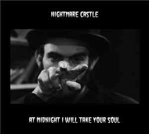Nightmare Castle - At Midnight I Will Take Your Soul