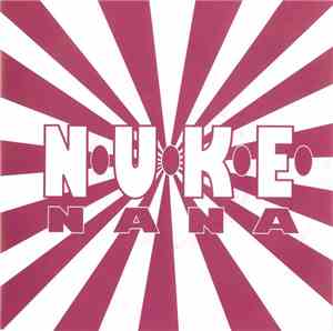 N.U.K.E. - Nana