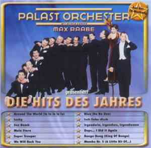 Palast Orchester Mit Seinem Sänger Max Raabe - Die Hits Des Jahres