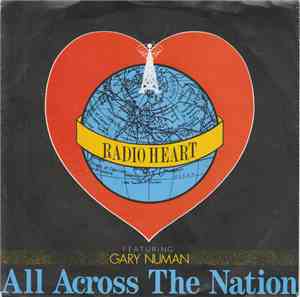 Radio Heart Featuring Gary Numan - All Across The Nation