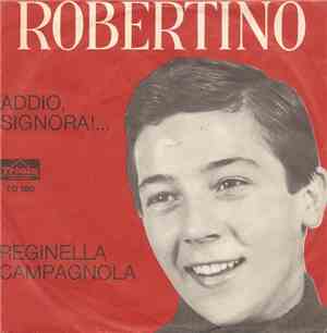Robertino - Addio, Signora!...
