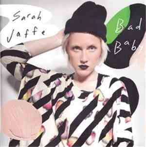 Sarah Jaffe - Bad Baby