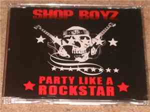 Shop Boyz - Party Like A Rockstar
