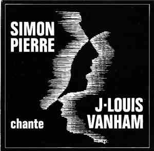 Simon Pierre - Simon Pierre Chante J-Louis Vanham