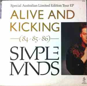 Simple Minds - Alive And Kicking -(84/85/86)-