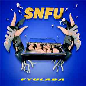 SNFU - Fyulaba