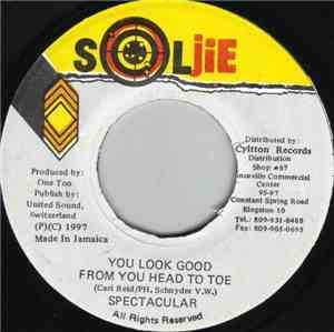 Spectacular - You Look Good From You Head To Toe