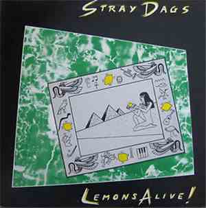 Stray Dags - Lemons Alive!