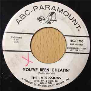 The Impressions - You've Been Cheatin'