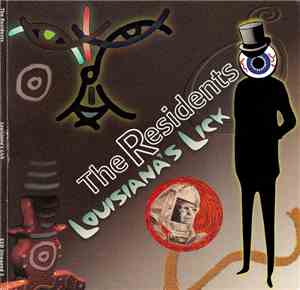The Residents - Louisiana's Lick
