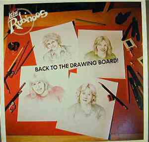 The Rubinoos - Back To The Drawing Board