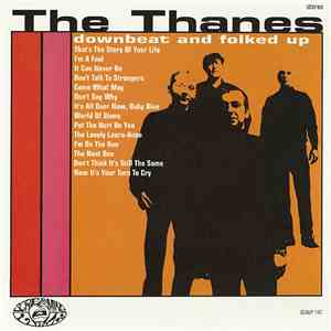 The Thanes - Downbeat And Folked Up