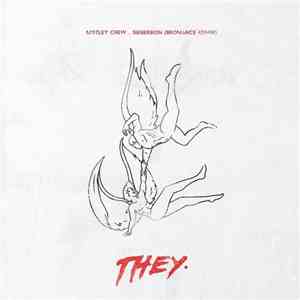 THEY. - Motley Crew (Gener8ion Bromance Remix)