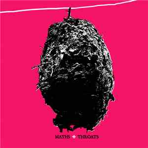 Throats / Maths - Maths/Throats Split