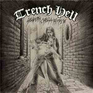 Trench Hell - Southern Cross Ripper