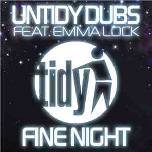 Untidy Dubs feat. Emma Lock - Fine Night