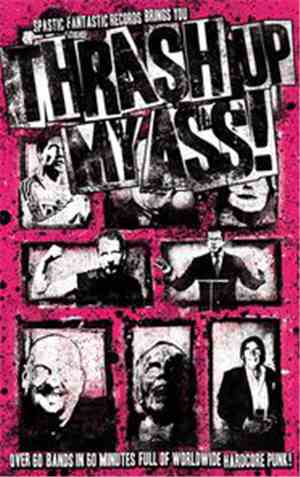 Various - Thrash Up My Ass!