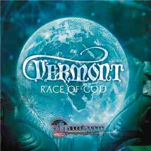 Vermont  - Race Of God