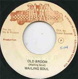 Wailing Soul -  Old Broom