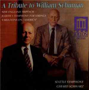 William Schuman - Seattle Symphony / Gerard Schwarz - Variations On 