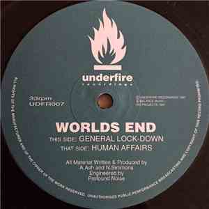 Worlds End - General Lock Down / Human Affairs