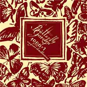1000 + 1 Featuring Eugene Chadbourne - Butterfly Garden