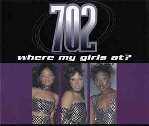 702 - Where My Girls At?