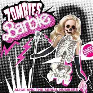 Alice And The Serial Numbers - Zombies Barbie