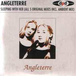 Angleterre - Sleeping With Her