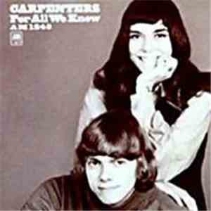 Carpenters - For All We Know