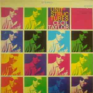 Cecil Taylor - Unit Structures
