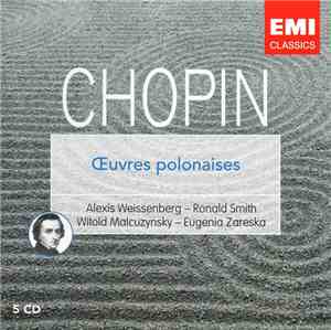 Chopin - Alexis Weissenberg, Ronald Smith , Witold Malcuzynsky, Eugenia Zar ...