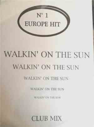 Chorus  - Walkin' On The Sun