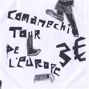 Comanechi - Tour De L'Europe