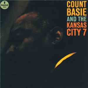 Count Basie And The Kansas City 7 - Count Basie And The Kansas City 7