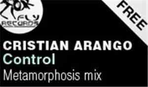 Cristian Arango - Control (Metamorphosis Mix)