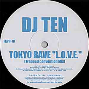 DJ Ten  / Spiral Dirt - Tokyo Rave 