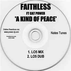 Faithless Ft. Cat Power - A Kind Of Peace