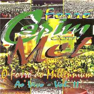 Forró Capim Com Mel - O Forró Do Millennium - Ao Vivo - Vol. II