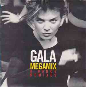 Gala - Megamix & Dance Remixes