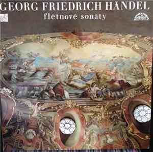 Georg Friedrich Händel, Jiří Válek, Josef Hála, František Sláma - Sonáty Pr ...